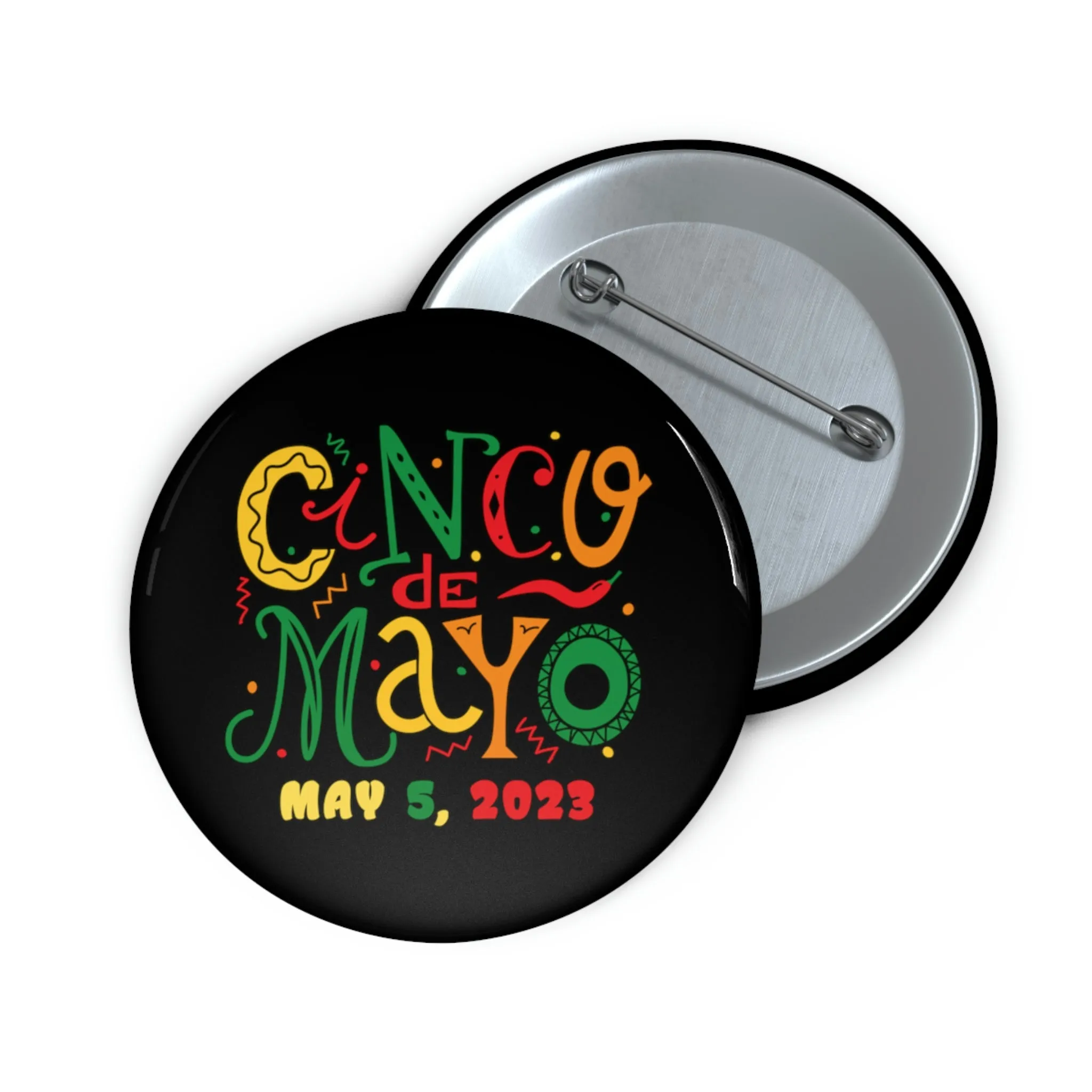CINCO DE MAYO Custom Pin Buttons